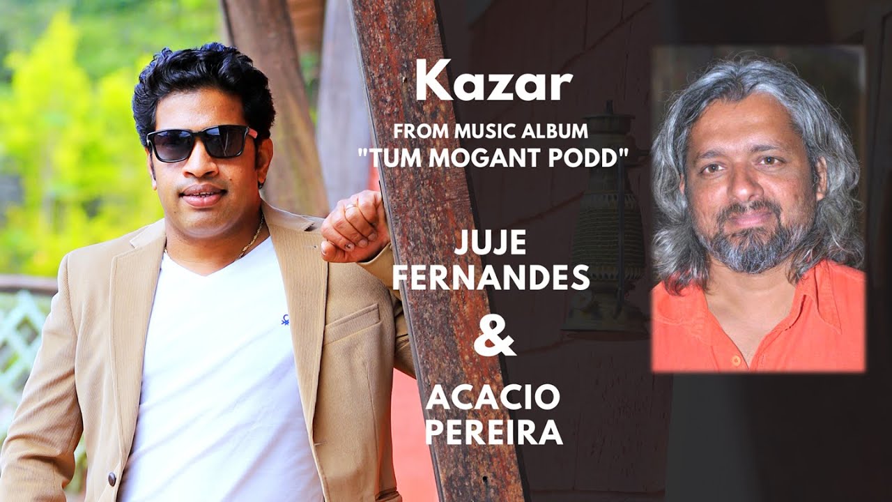 Kazar | Juje Fernandes | Acacio | Lyrical Video