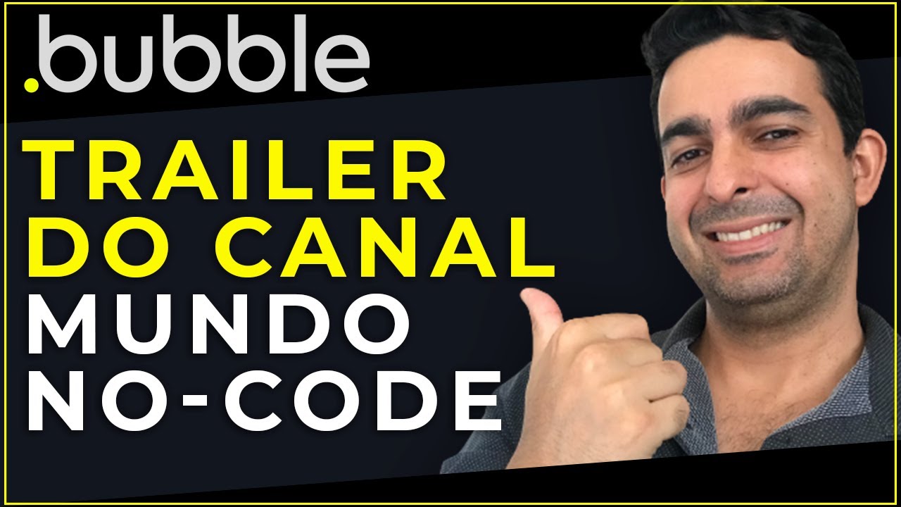 Mundo No-code | Trailer do Canal