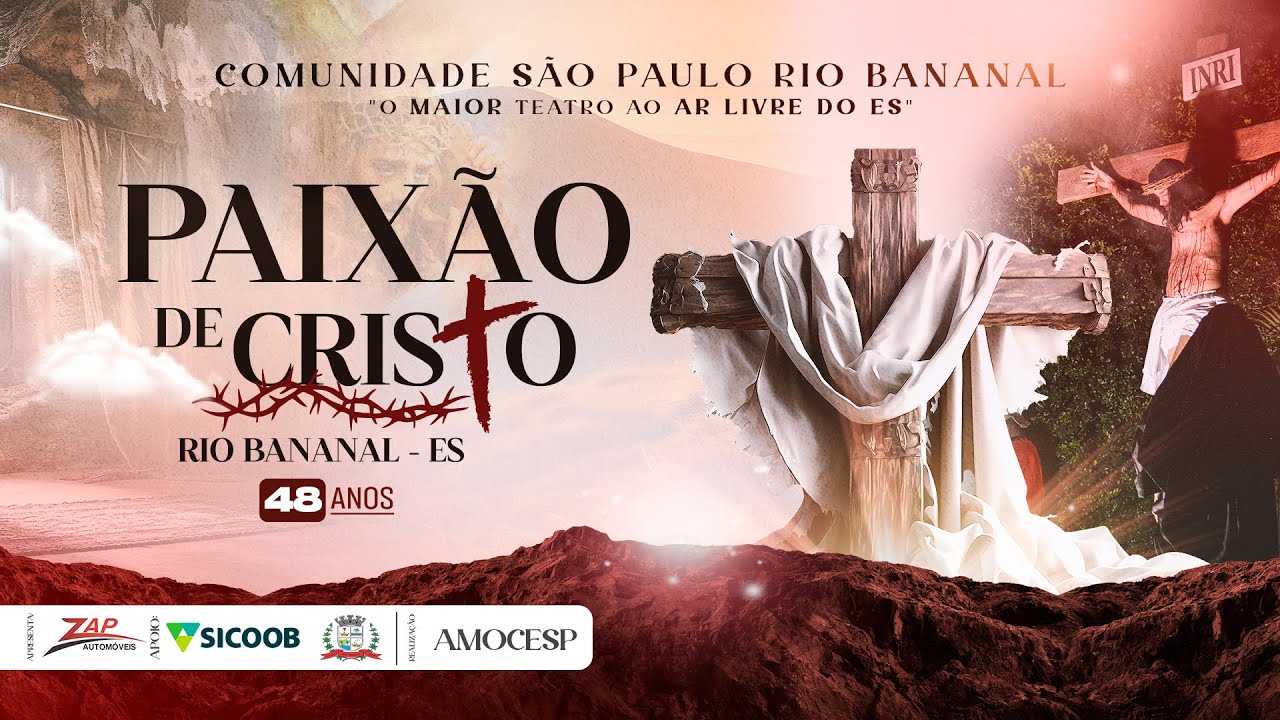 PAIXÃO DE CRISTO RIO BANANAL 48 ANOS