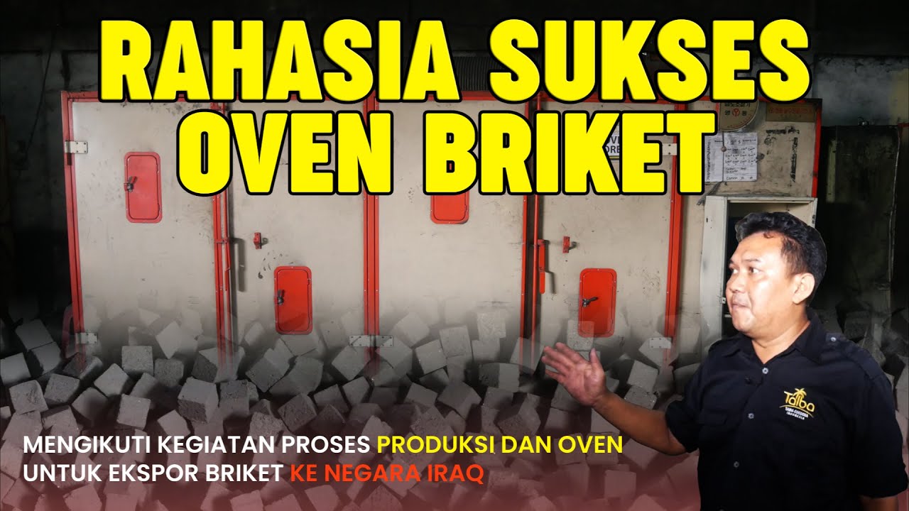 Rahasia Sukses Oven Briket PT TAIBA COCOCHA INDONESIA