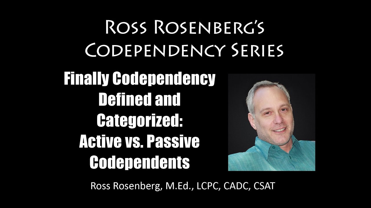 Codependents Can be Manipulative! Understanding Active vs Passive Codependency Categories. Expert