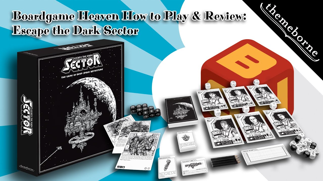 Board Game Heaven How-To-Play and Review 122: Escape the Dark Sector (Themeborne)