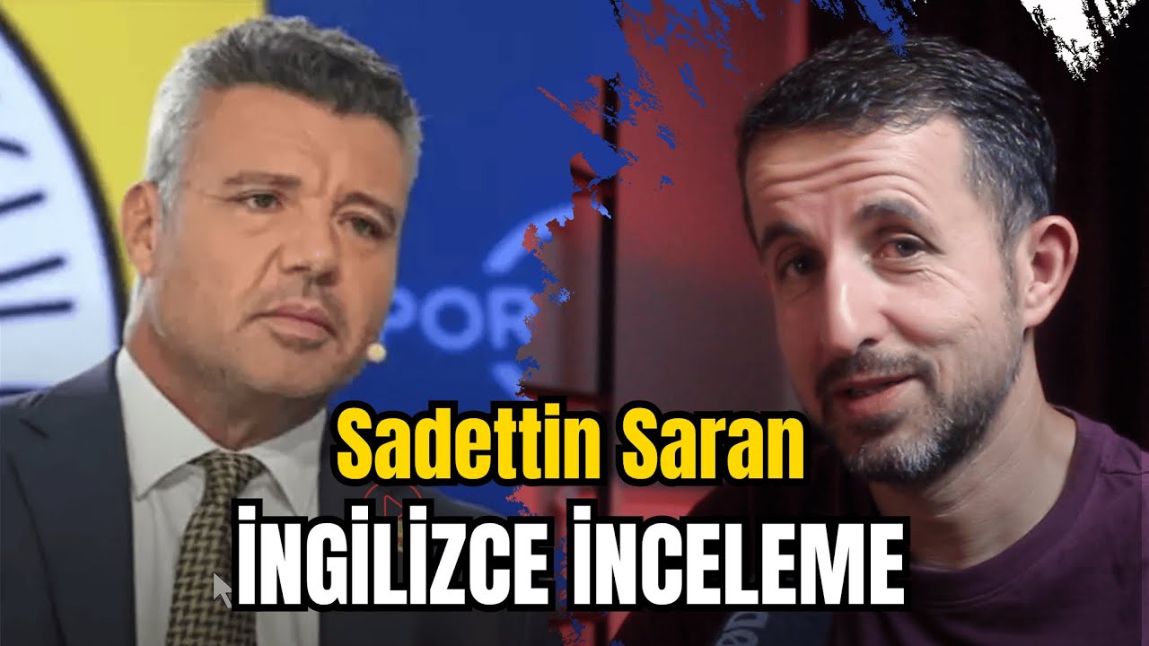 İNGİLİZCE İNCELEME - Sadettin Saran 'ın İngilizcesi