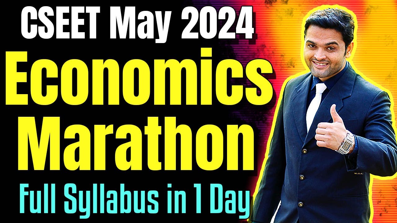 FREE CSEET Economics Brahmastra Marathon Revision for May 2024 | Full Syllabus in 1 Day