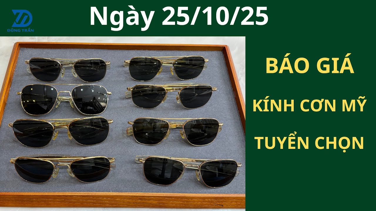 Giao lưu lô kính cơn Mỹ tuyển chọn về ngày 25/10/25 | Kính Mắt Dũng Trần 