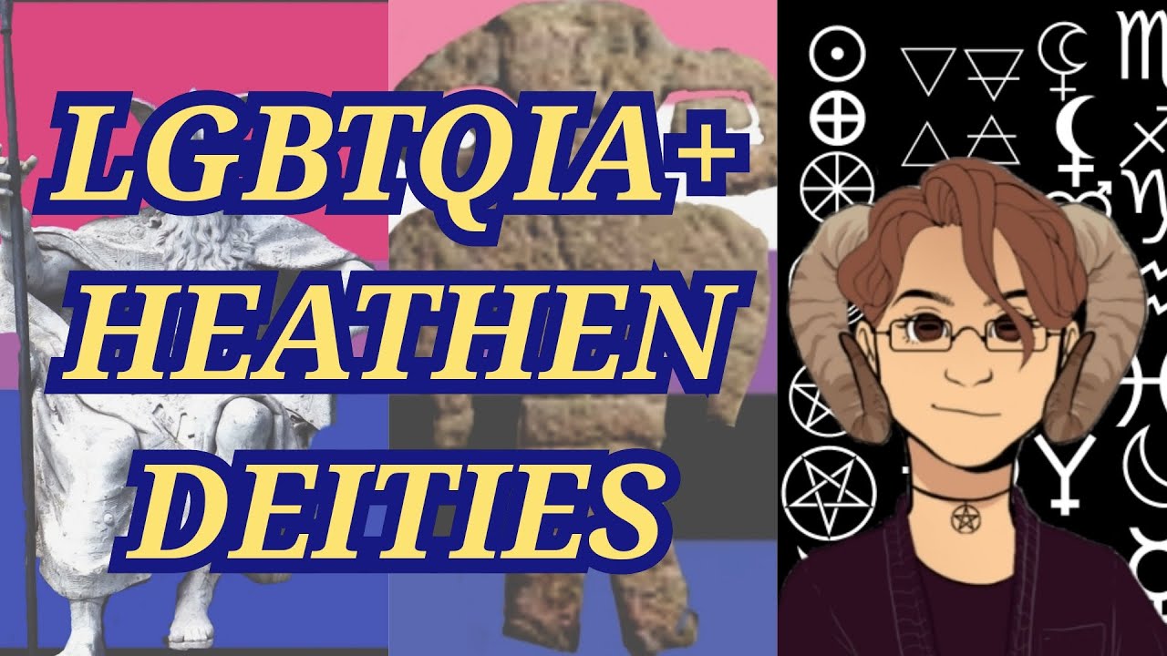 LGBTQIA+ Heathen Deities