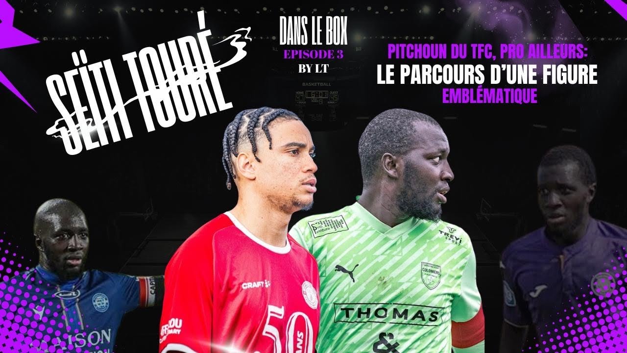 Pitchoun du TFC, pro ailleurs, le parcours d’une figure emblématique, avec Seiti touré