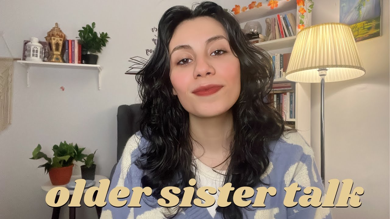Older Sister Talk