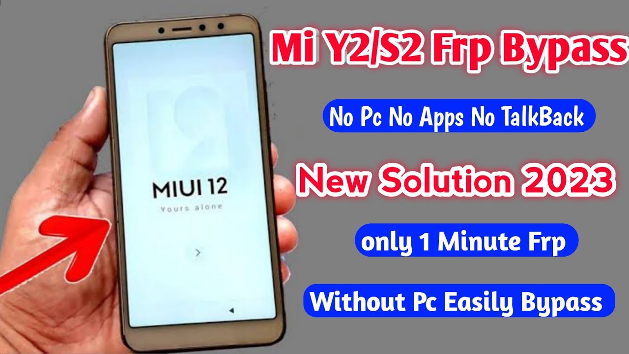 Redmi Y2/S2 BYPASS /FRP LOCK |GOOGLE ACCOUNT MIUI 11/MIUI 12 (Without PC) 2023 New ak sarkar All Mi
