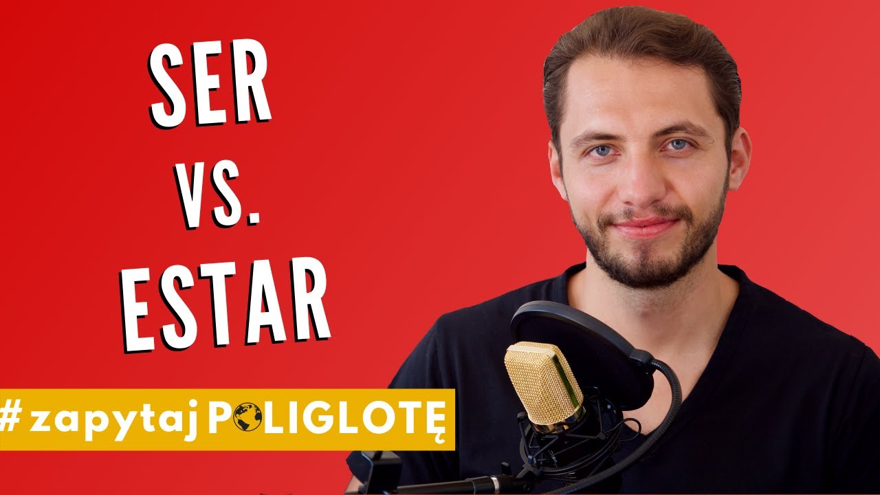 Ser czy estar - r&oacute;żnice #zapytajpoliglote es9