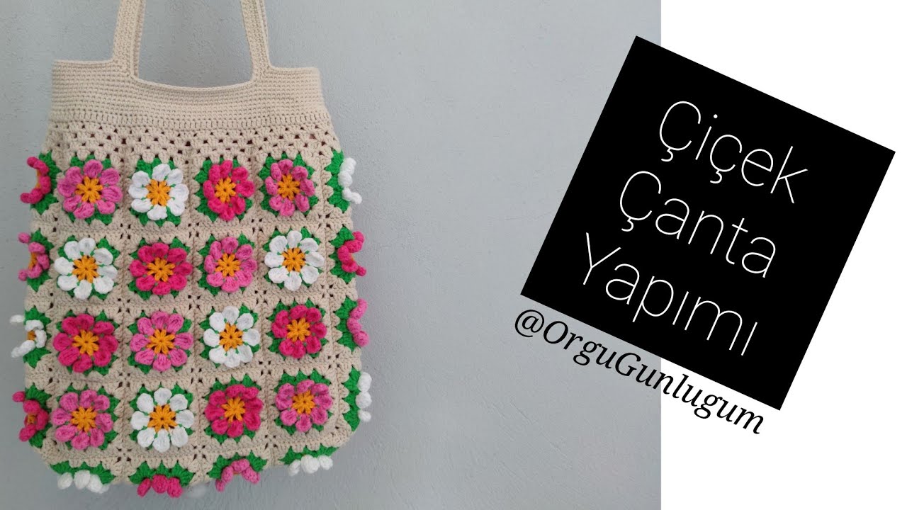 Çiçek Çanta Yapımı 🌸 Crochet bag 🌸Handmade bag 🌸44 Motifli Çiçek Çanta Yapımı
