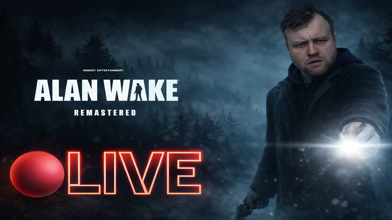 🔴LIVE: Finally, on to the Poll Winner! | Livestream Part 1: Alan Wake Remastered