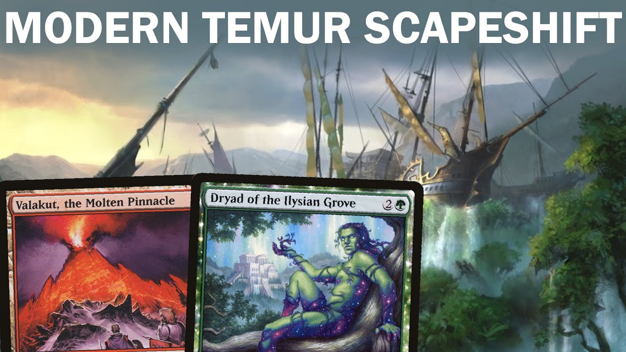 SHIFT INTO GEAR! Modern Temur Scapeshift. Combo-Control w Valakut and Dryad of the Ilysian Grove MTG