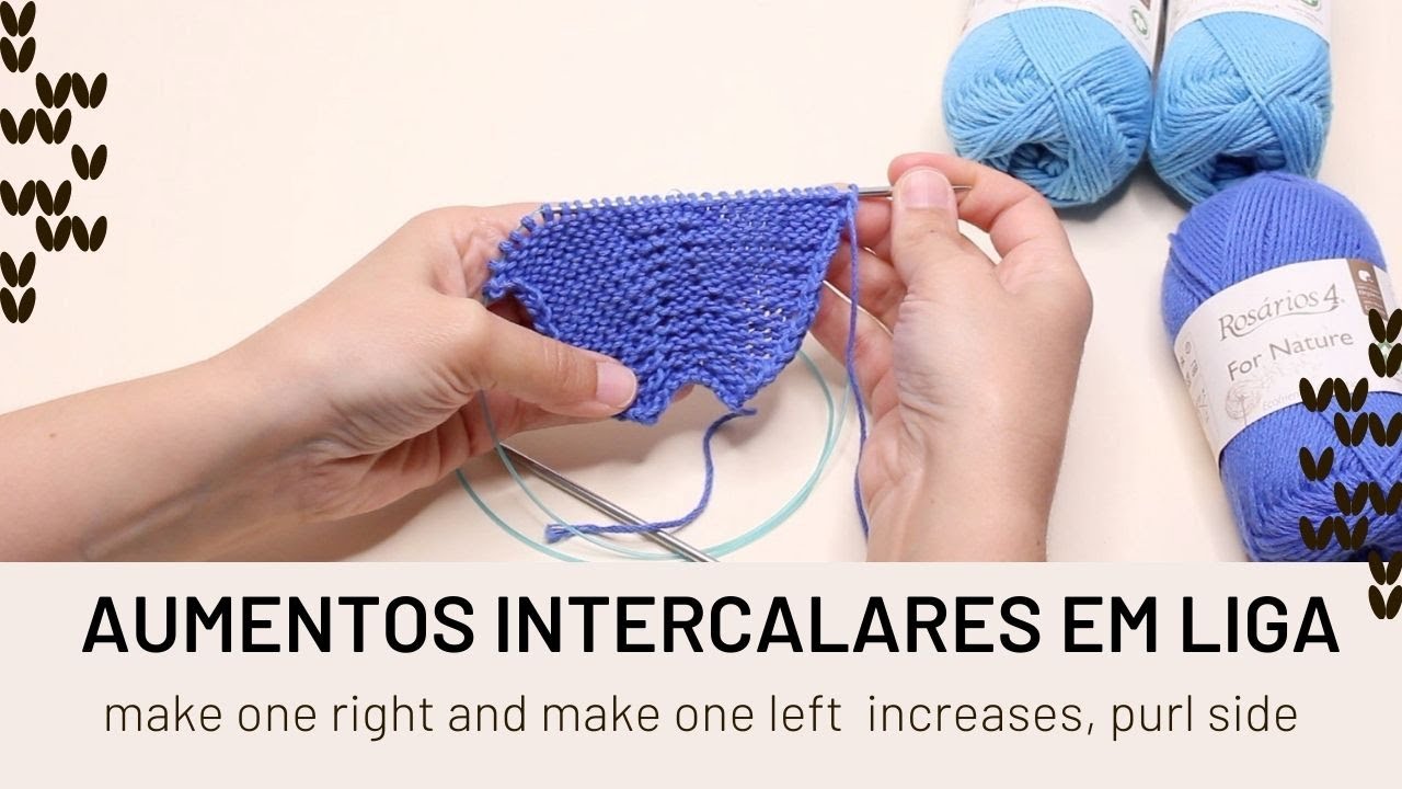 Aumentos intercalares em liga (make on increases purl side)
