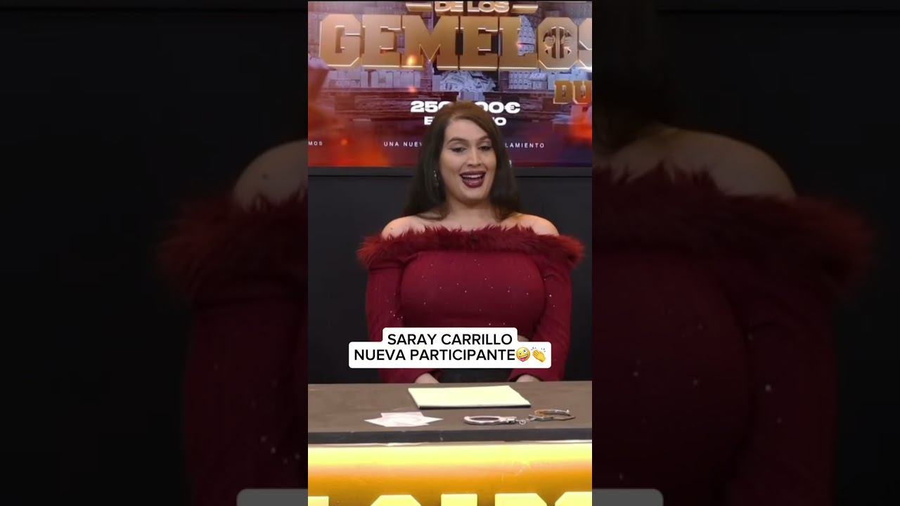 SARAY CARRILLO NUEVA PARTICIPANTE🤪👏 #zonagemelos #lacarceldelosgemelos #saraycarrillo #masterchef 