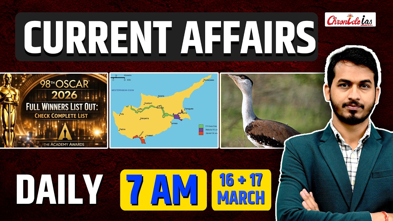 Daily Current Affairs | One liner & MCQ | 17 March 2026 | Chronicle IAS