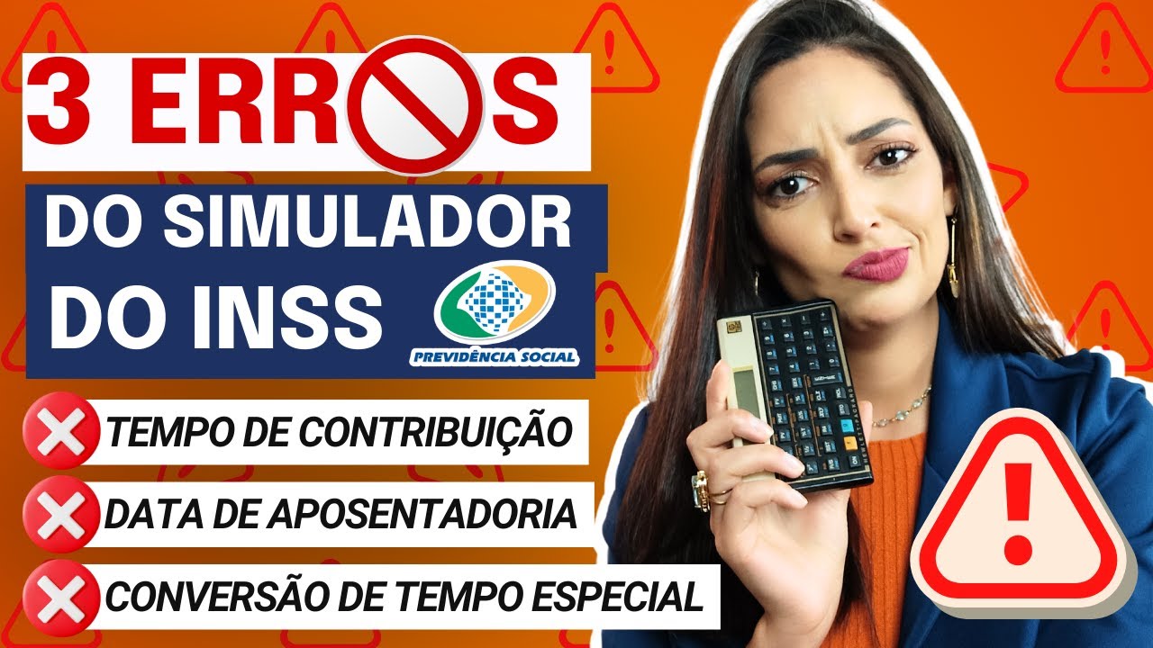ATEN&Ccedil;&Atilde;O! 3 ERROS comuns do SIMULADOR DO INSS que V&Atilde;O TE FAZER PERDER DINHEIRO NA APOSENTADORIA!