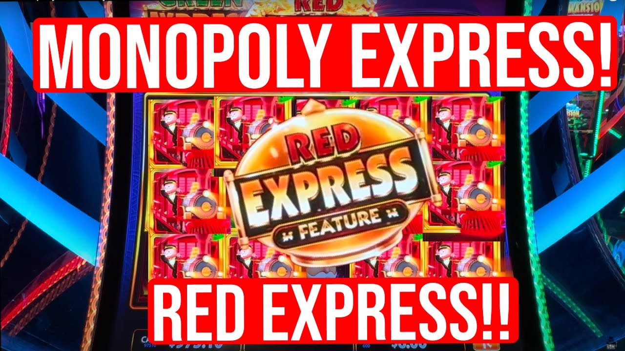 WE GOT THE RED EXPRESS! MONOPOLY EXPRESS SLOT! MACHINE WAS ON FIRE!