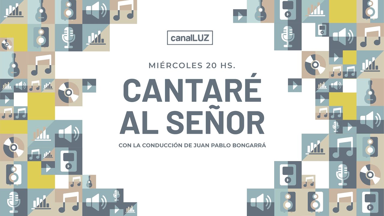 Cantare al Señor - Programa 10 - 2022 - Invitados: Luciano Bongarrá y Gabriel Ávalos