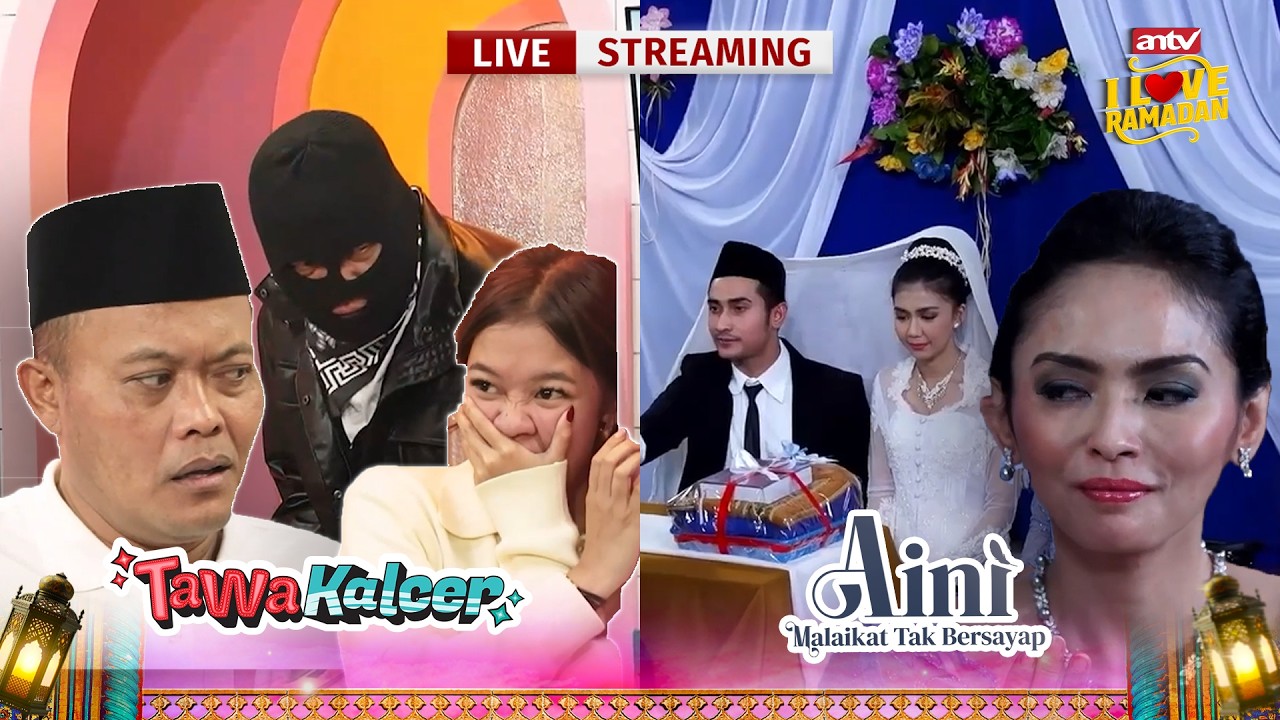 🔴 LIVE STREAMING TAWA KALCER EPS 33 - AINI: MALAIKAT TAK BERSAYAP EPS 25 | 10 MARET 2026