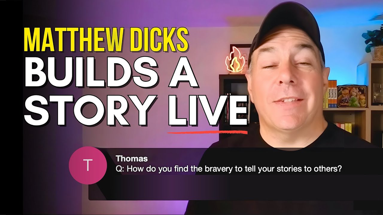 Matthew Dicks Builds a Story Live (Start to Finish Strategy)