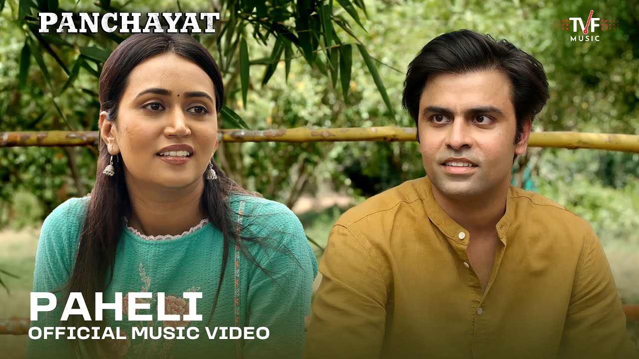 Paheli | Official Music Video | Panchayat | Anurag Saikia, Raghav Chaitanya, Durgesh Singh