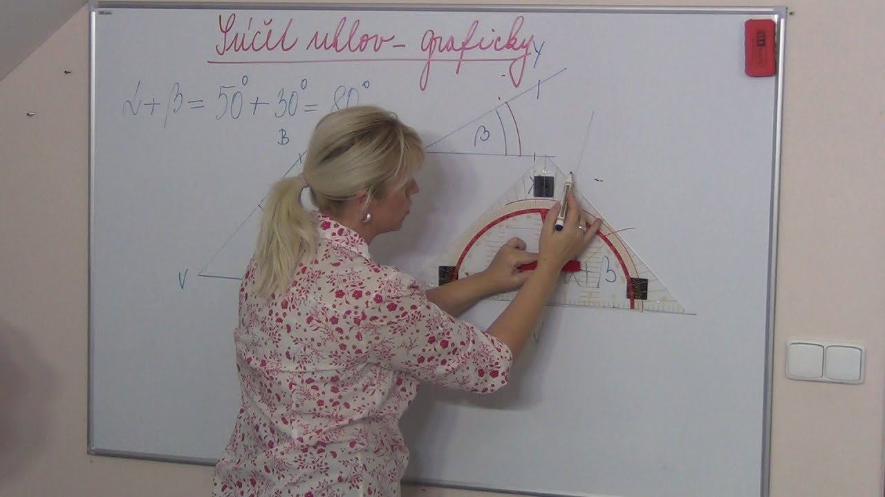 Matematika - uhly - grafický súčet uhlov.