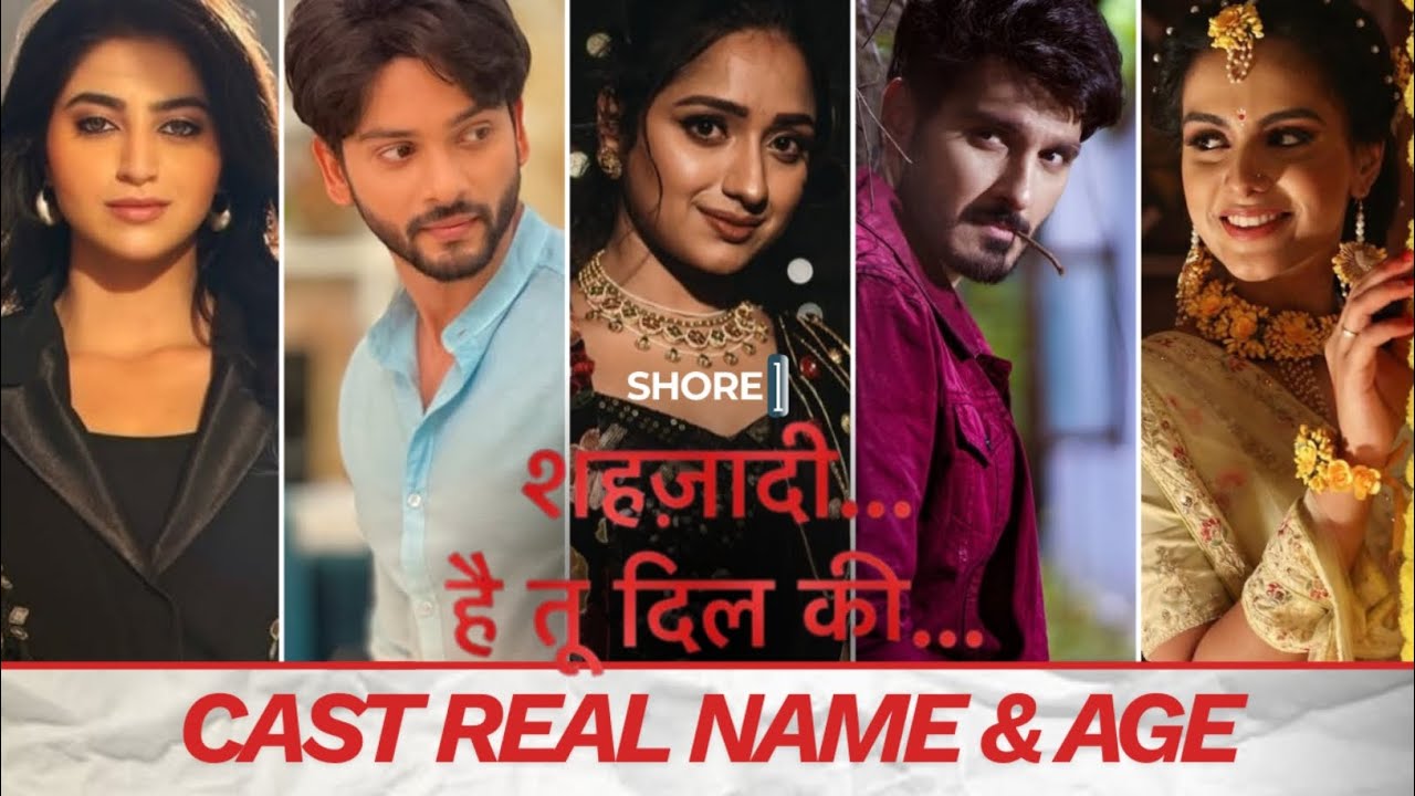 Shehzadi Hai Tu Dil Ki | Cast Real Names & Age | Star Plus Serial | Ankit Raizada & Ashika Gopal 