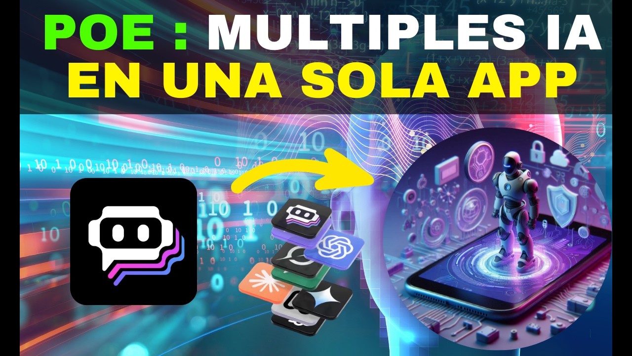 🔥 Tutorial Completo de Poe 🚀 | Usa Múltiples IAs en Una Sola App GRATIS