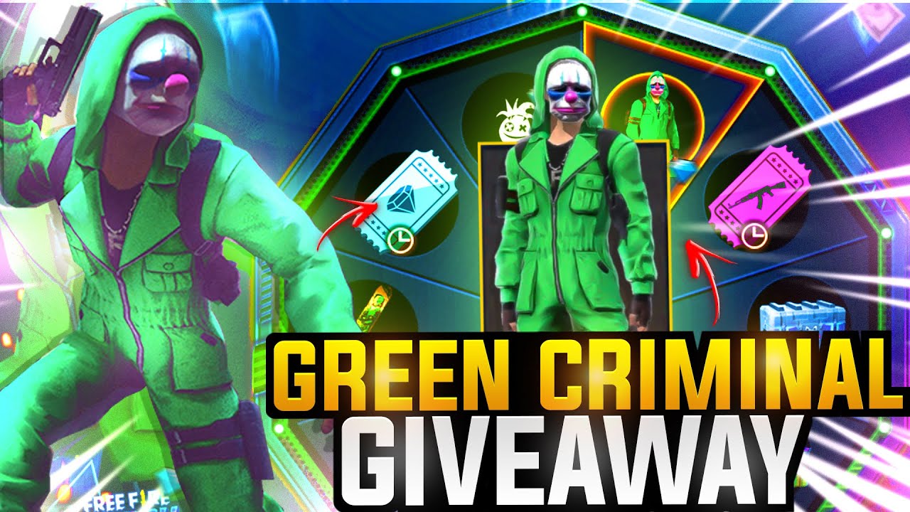 Green Criminal Giveaway - Garena Free Fire LIve