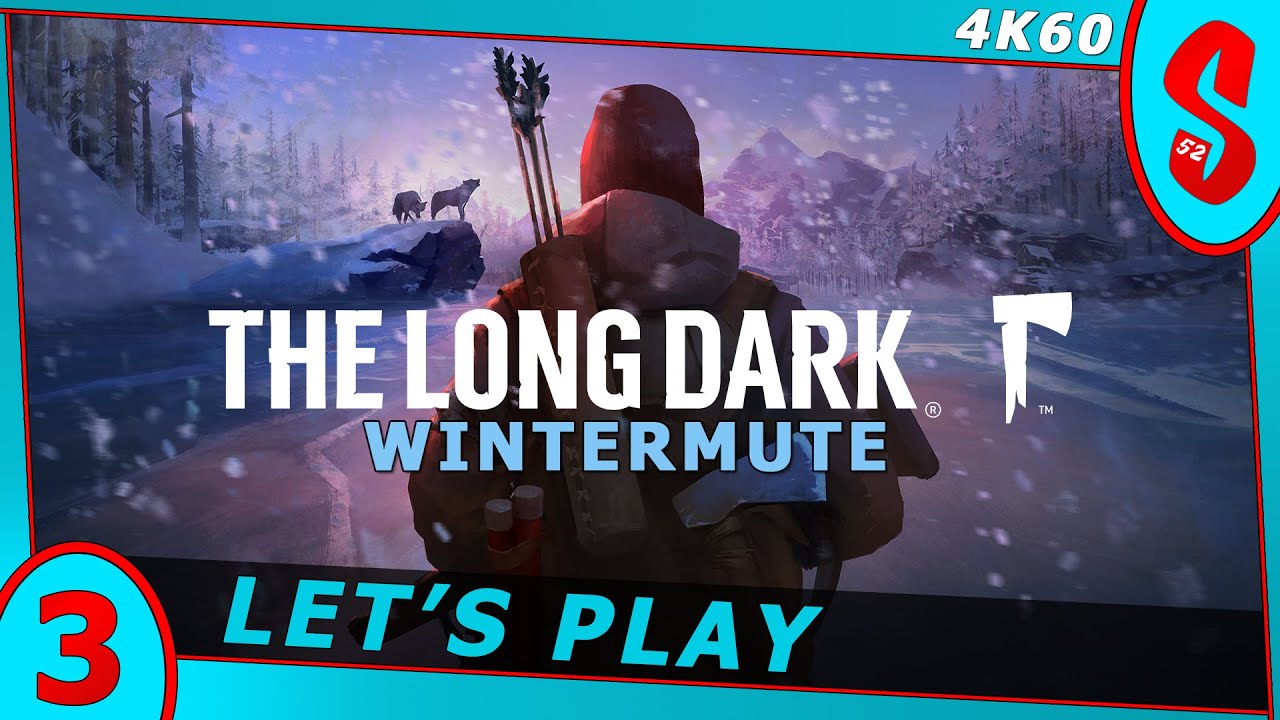 The Long Dark: Wintermute #3