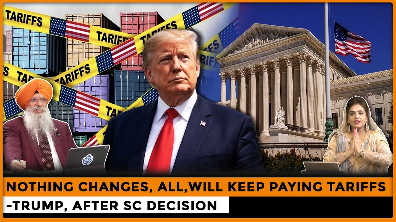 Nothing Changes, All , Will Keep Paying Tariffs -Trump, After SC Decision |Dr. Amarjit Singh