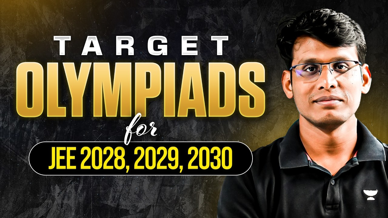 Target Olympiads for JEE 2028, 2029, 2030 | Prashant Jain #jee