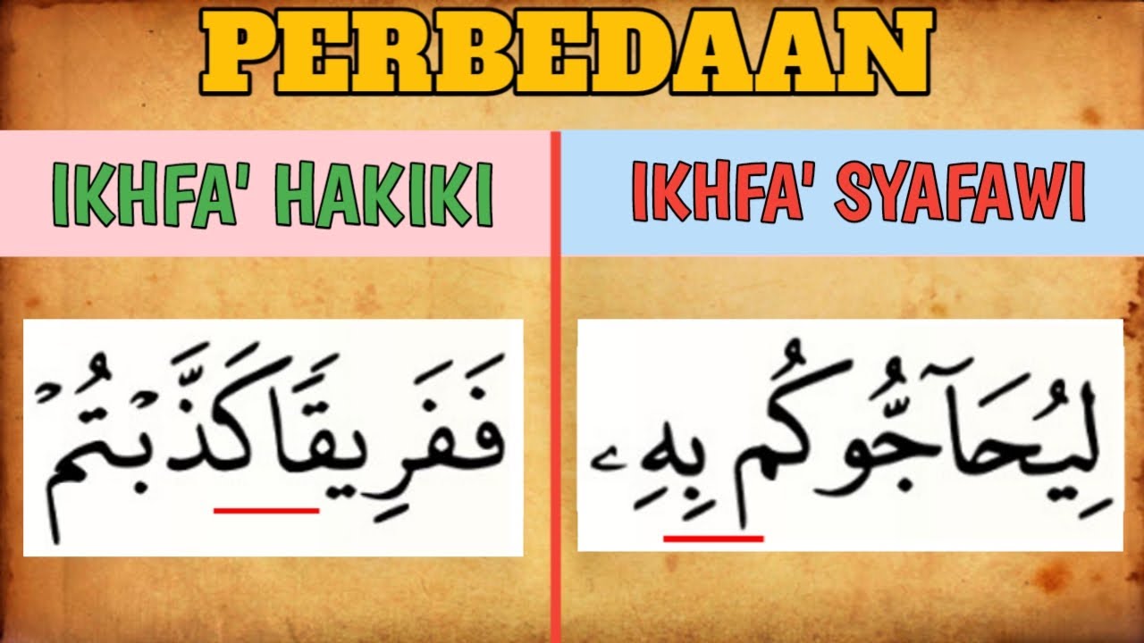 PERBEDAAN IKHFA' HAKIKI DAN IKHFA' SYAFAWI