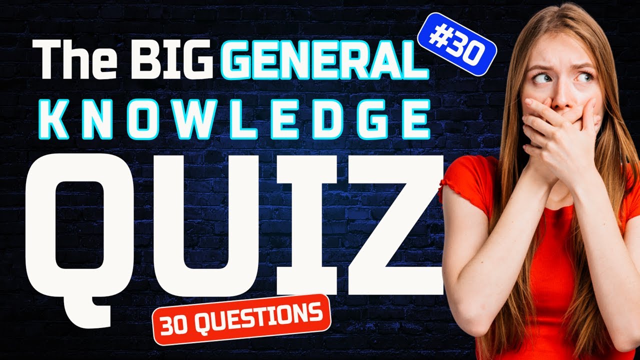 General Knowledge Trivia Quiz Part 30 🧠| Questions and Answers Everyone Should Know