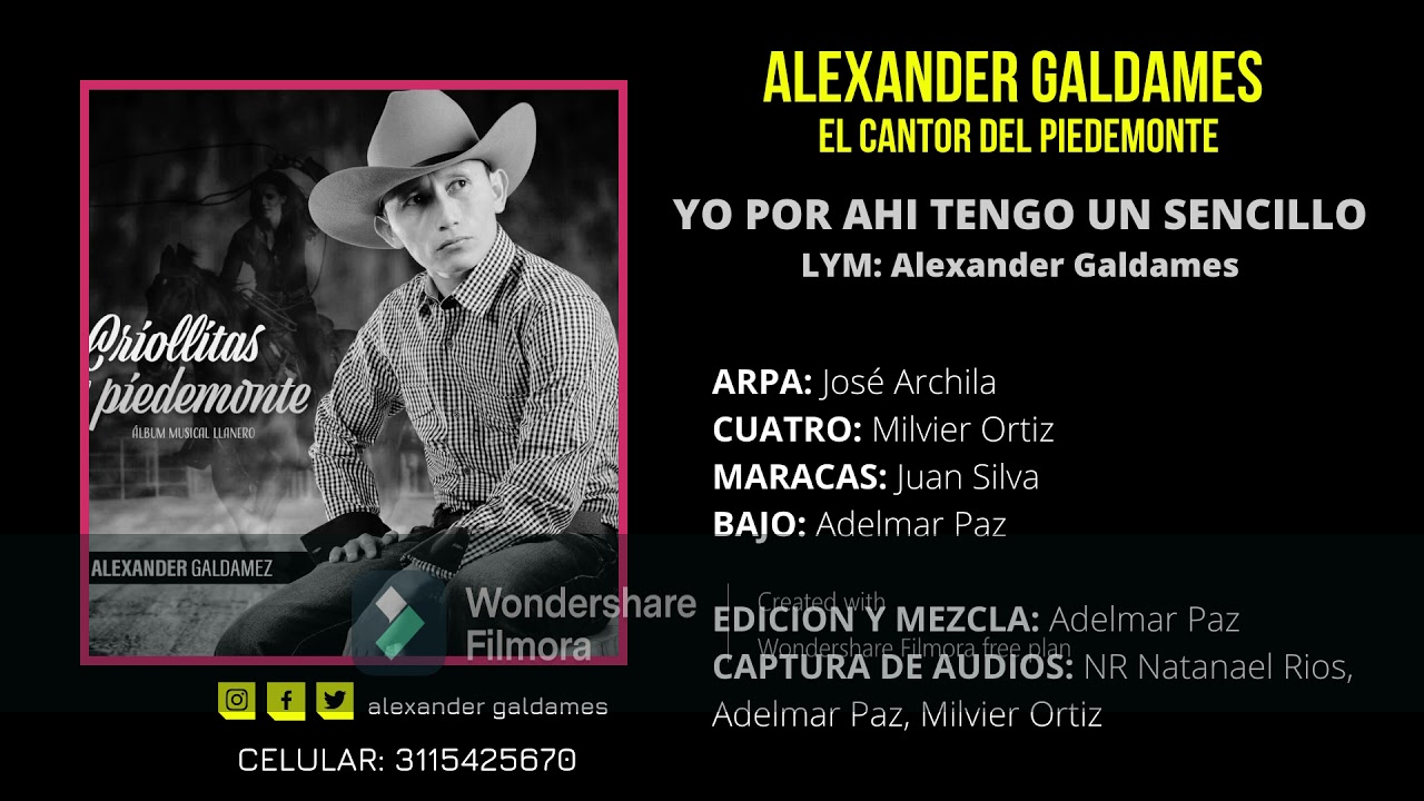 YO POR AH&Iacute; TENGO UN SENCILLO - ALEXANDER GALDAMES EL CANTOR DEL PIEDEMONTE