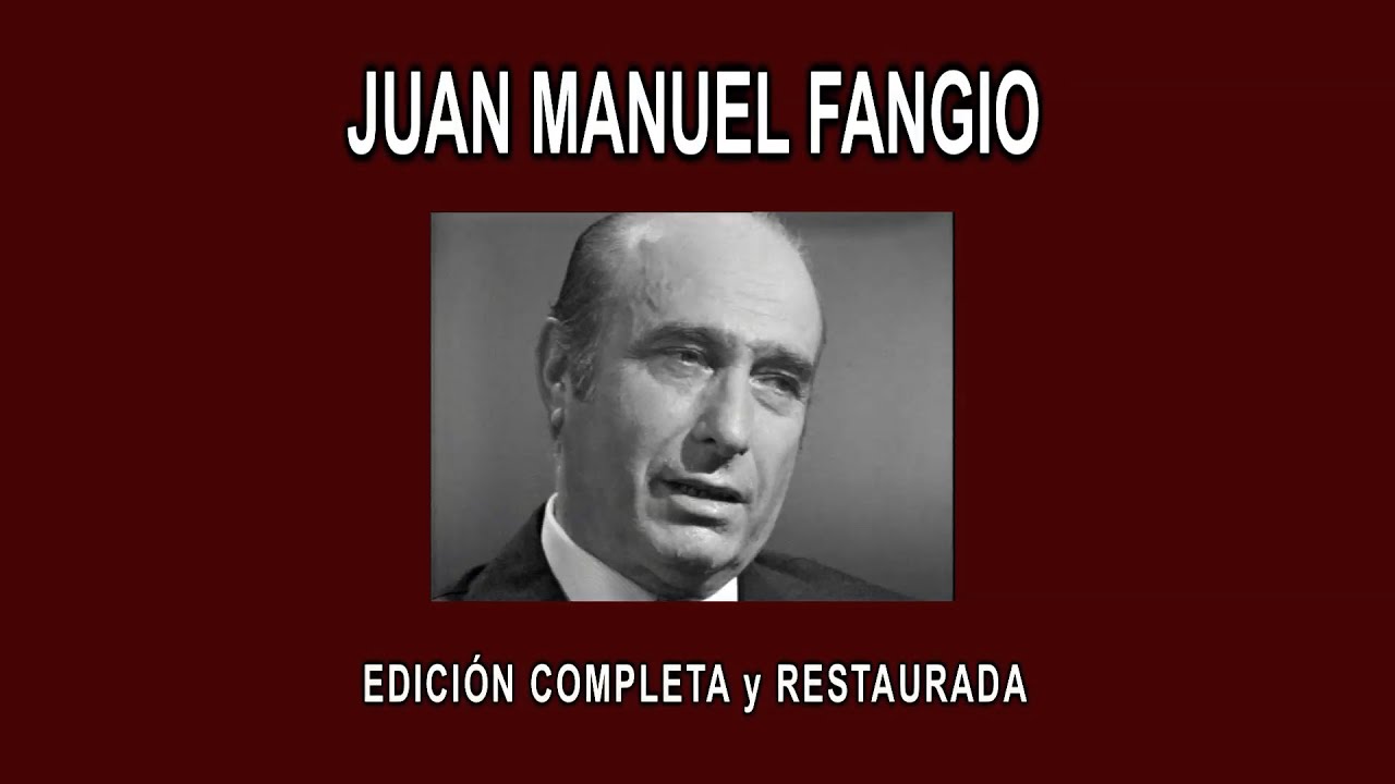 JUAN MANUEL FANGIO A FONDO - EDICIÓN COMPLETA y RESTAURADA