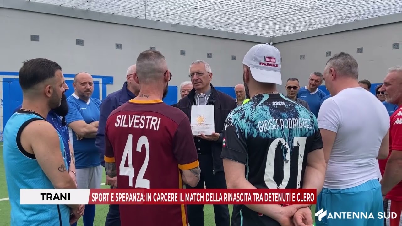 21 MAGGIO 2025 - TRANI SPORT E SPERANZA: IN CARCERE IL MATCH DELLA RINASCITA TRA DETENUTI E CLERO
