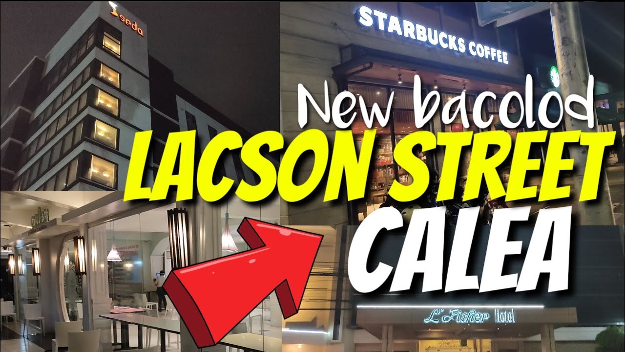 BACOLOD CITY (Philippines) VLOG + CALEA (Lacson Street)