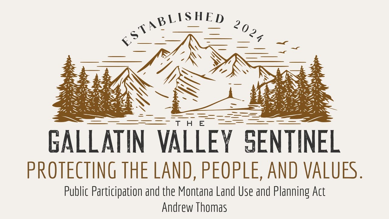 Public Participation and the Montana Land Use and Planning Act