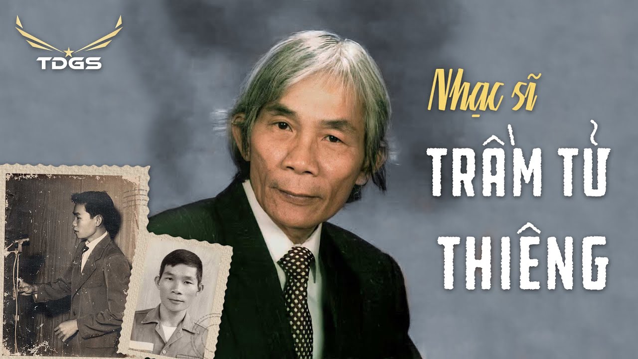 NHẠC-SĨ TRẦM TỬ THIÊNG | Một 