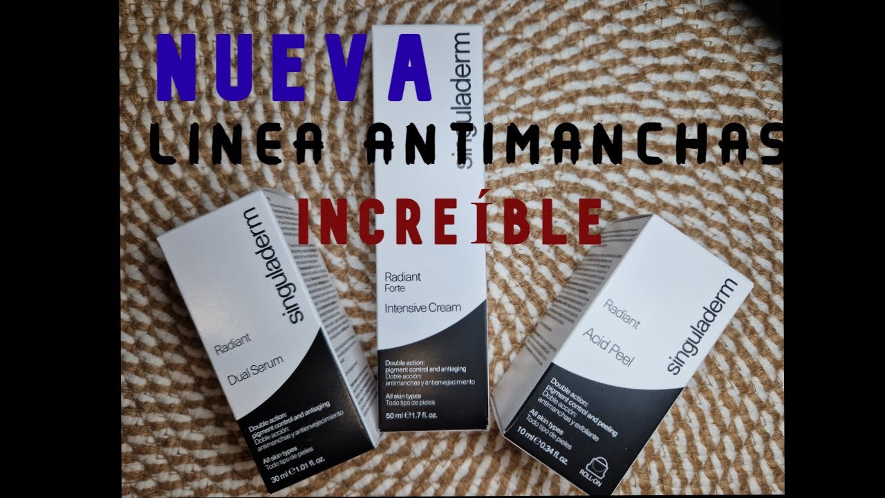 NUEVA LINEA ANTIMANCHAS - SINGULADERM