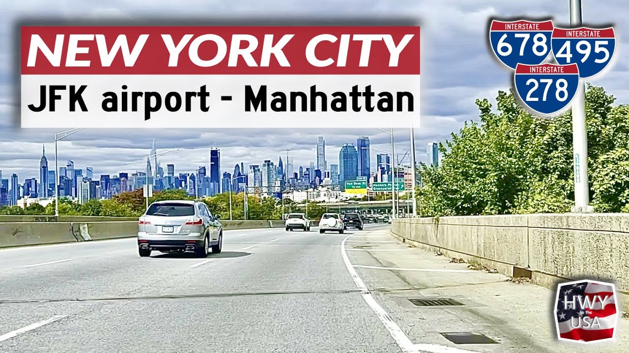 From JFK  Airport to MANHATTAN | New York City Driving