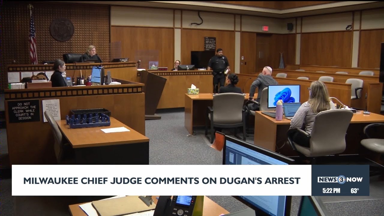 Milwaukee chief judge comments on Dugan's arrest