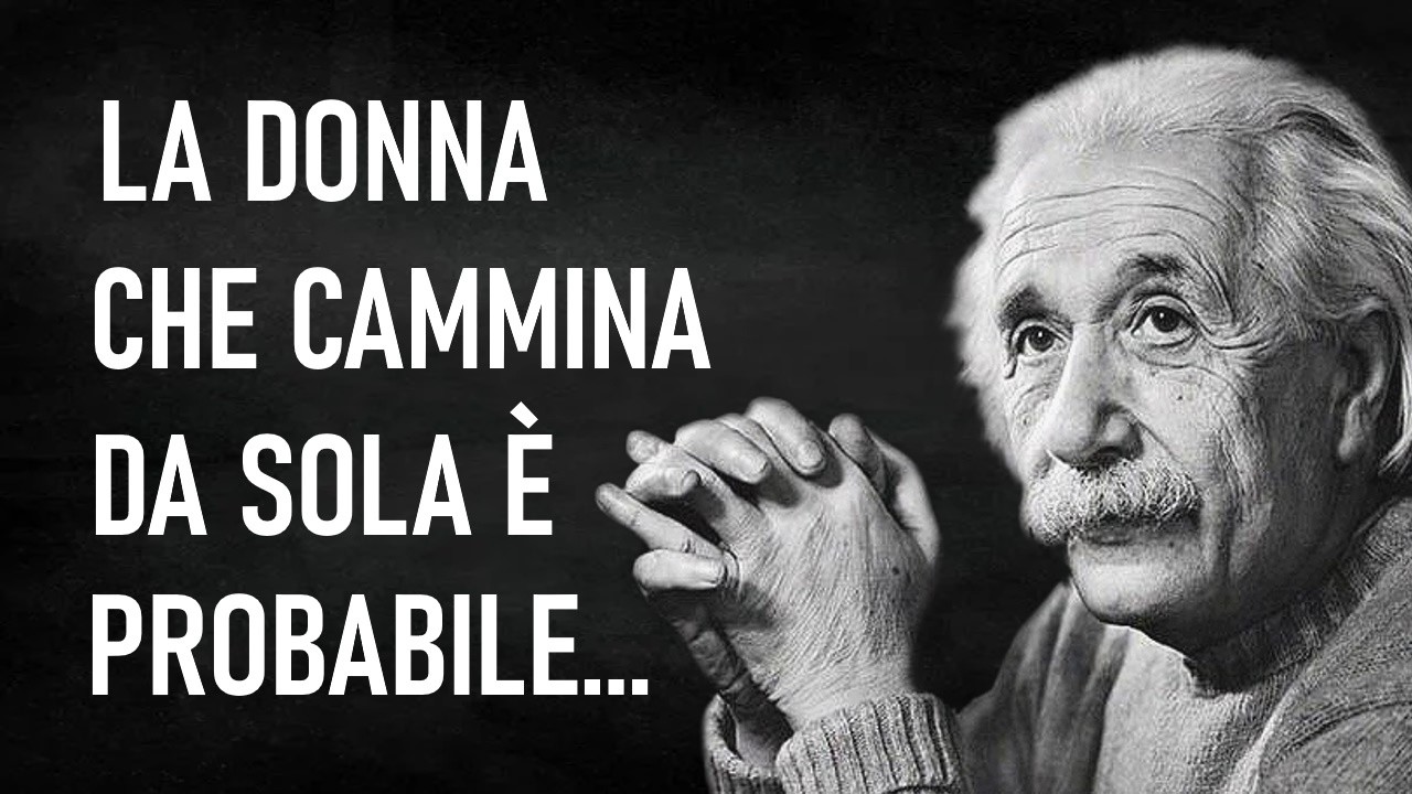Albert Einstein, Frasi Significative che dovremmo conoscere.