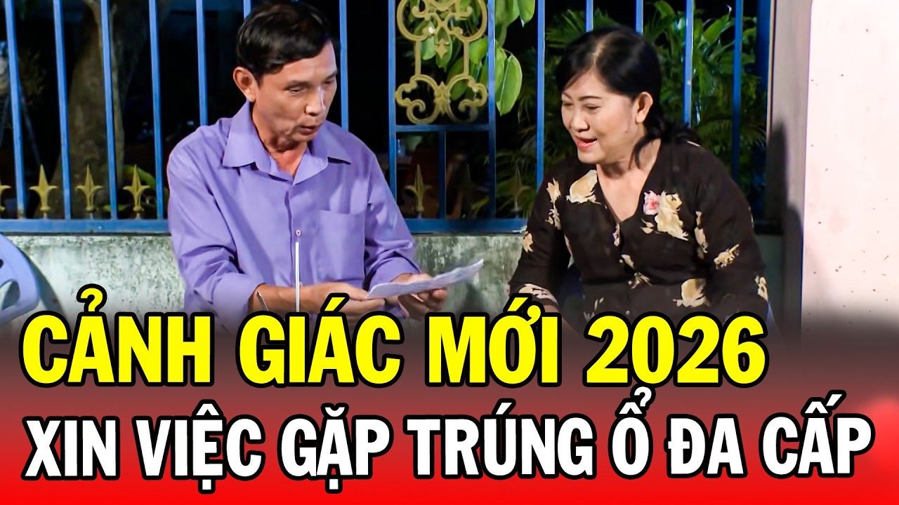 CẢNH GIÁC MỚI 2026 | XIN VIỆC GẶP TRÚNG Ổ ĐA CẤP | Phút Giây Cảnh Giác 2026 | Chuyện Cảnh Giác 2026
