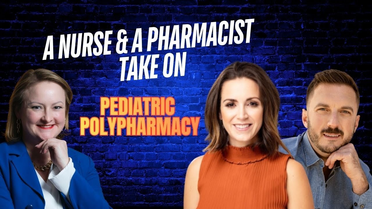 A Nurse and a Pharmacist take on Pediatric Polypharmacy
