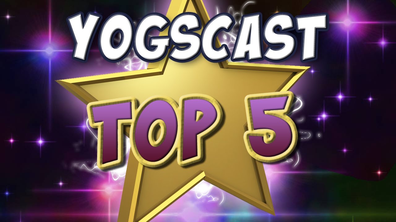 Yogscast Top 5 - 6th February 2013