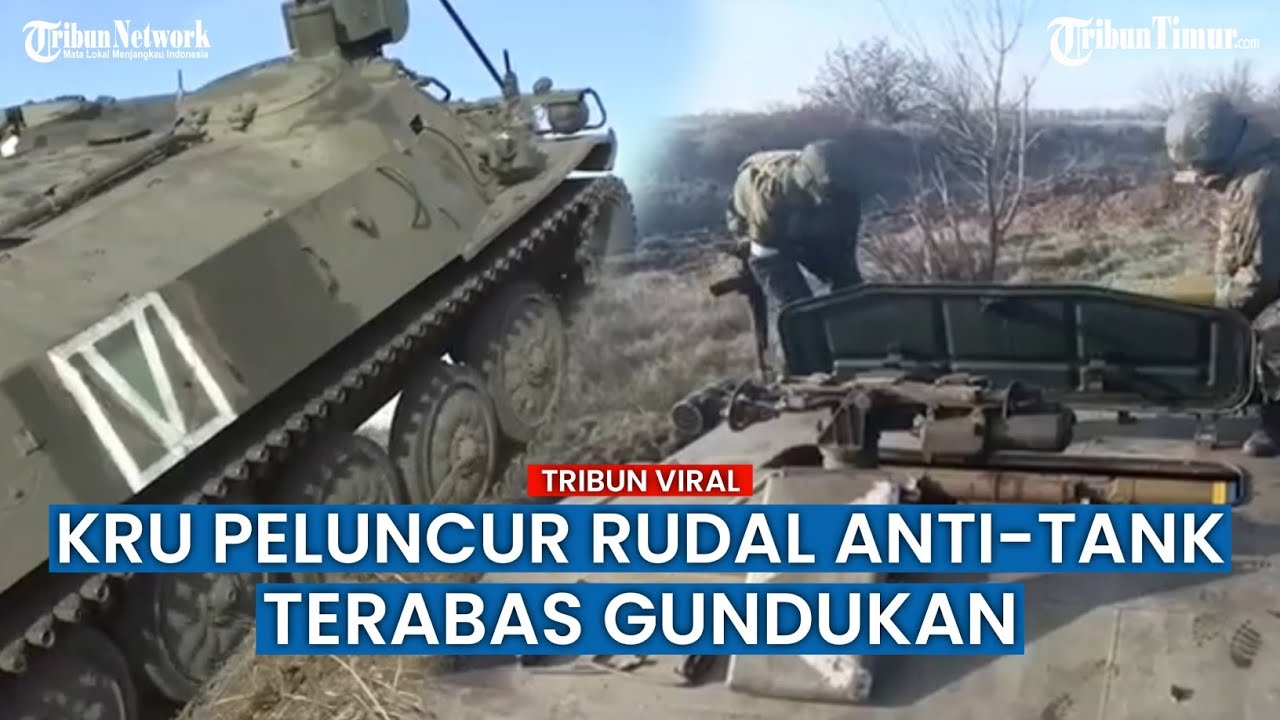 Peluncur Tank dan Peluncur Rudal Anti-tank Rusia Serang Posisi Militer Ukraina