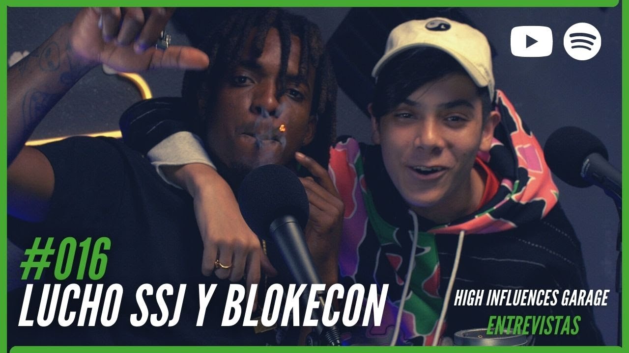 Lucho SSJ y Blokecon - Entrevista I High Influences Garage #01/16